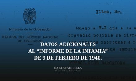 DATOS ADICIONALES AL “INFORME DE LA INFAMIA” DE 9 DE FEBRERO DE 1940.