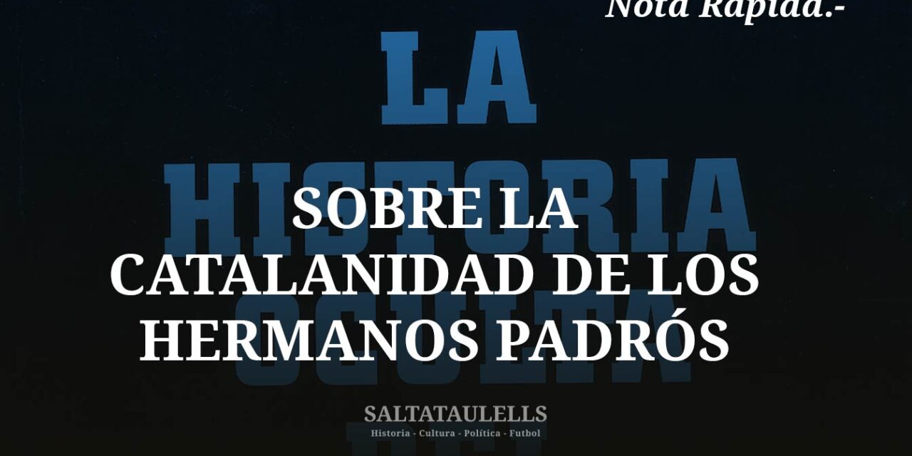 LA CATALANIDAD DE LOS HERMANOS PADRÓS Y LA PÁGINA WEB OFICIAL DEL REAL MADRID.