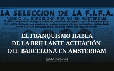 EL FRANQUISMO HABLA DE LA BRILLANTE ACTUACIÓN DEL BARCELONA EN AMSTERDAM DESPUÉS DE “ROBARLE” A DI STEFANO EN 1953
