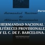 LA HERMANDAD NACIONAL DE ALFÉRECES PROVISIONALES Y EL C. de F. BARCELONA. Parte 2