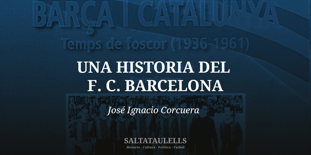 Una historia del F. C. Barcelona