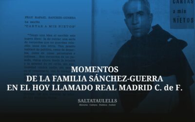 MOMENTOS DE LA FAMILIA SÁNCHEZ-GUERRA EN EL HOY LLAMADO REAL MADRID C. de F.