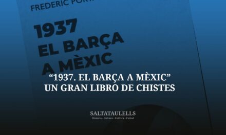 EL LIBRITO EN CATALÁN DEL “SALTATAULELLS” FREDERIC PORTA DE TÍTULO “1937. EL BARÇA A MÈXIC” UN GRAN LIBRO DE CHISTES.