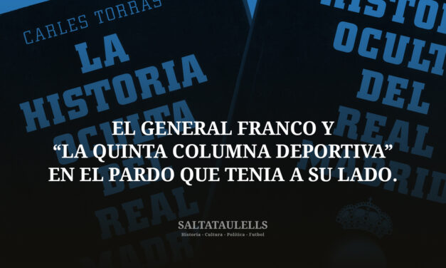 EL GENERAL FRANCO Y “LA QUINTA COLUMNA DEPORTIVA” EN EL PARDO QUE TENIA A SU LADO.
