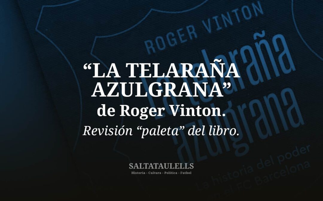“LA TELARAÑA AZULGRANA” DE ROGER VINTON. REVISION “PALETA” DEL LIBRO.