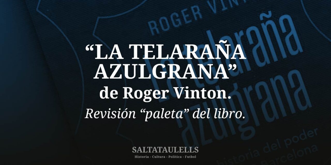 “LA TELARAÑA AZULGRANA” DE ROGER VINTON. REVISION “PALETA” DEL LIBRO.