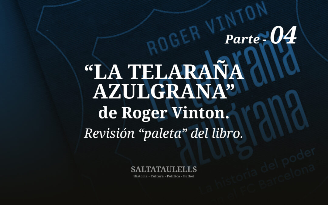 “LA TELARAÑA AZULGRANA” DE ROGER VINTON. REVISIÓN “PALETA” DEL LIBRO. Parte 4.
