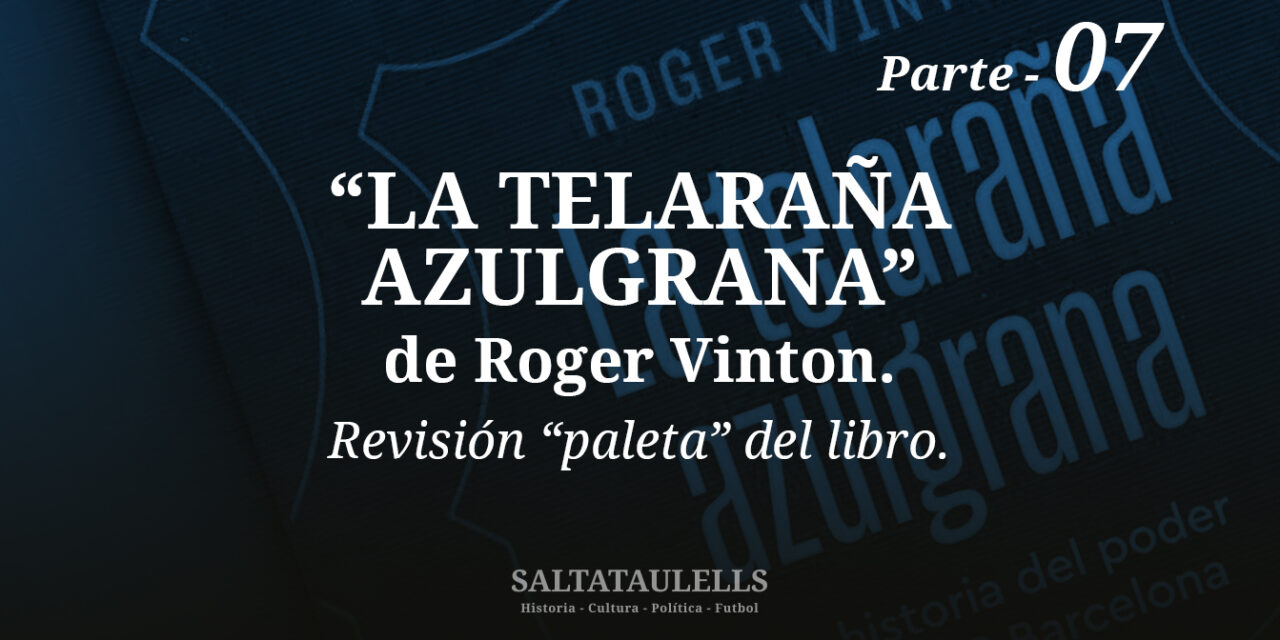 “LA TELARAÑA AZULGRANA” DE ROGER VINTON. REVISIÓN “PALETA” DEL LIBRO. Parte 7.