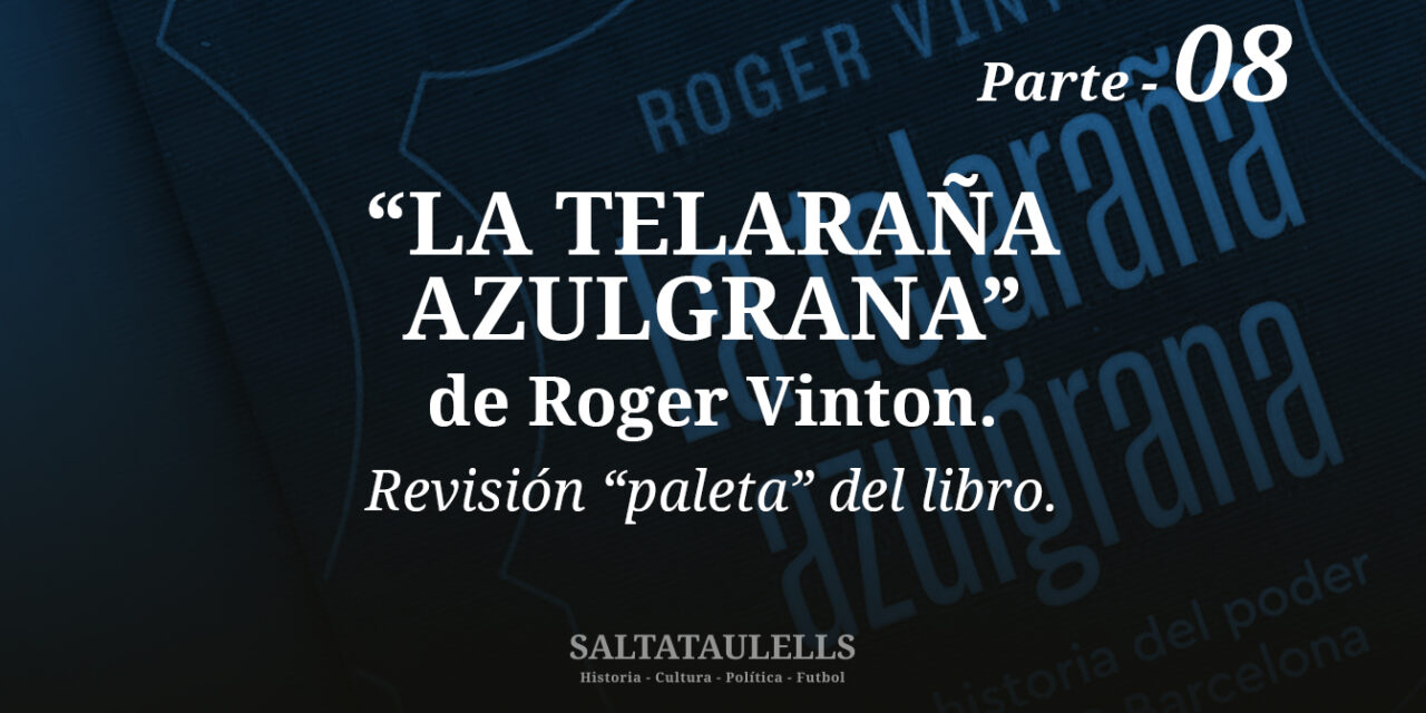 “LA TELARAÑA AZULGRANA” DE ROGER VINTON. REVISIÓN “PALETA” DEL LIBRO. Parte 8.