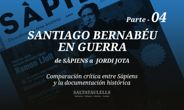 Santiago Bernabéu en guerra — Informe 4: de Sàpiens a Jordi Jota
